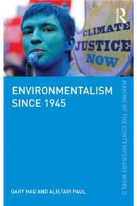 Environmentalism Since 1945