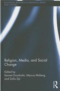 Religion, Media, and Social Change