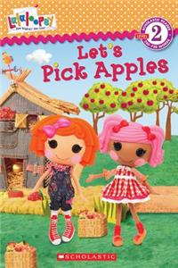 Lalaloopsy: Let's Pick Apples!