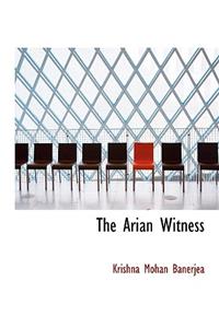 The Arian Witness