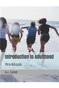 Introduction to Adulthood
