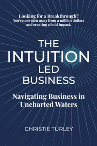 The Intuition-Led Business