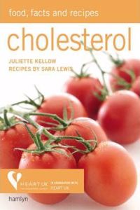 Cholesterol: Food, Facts & Recipes