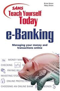 Sams Teach Yourself e-Banking Today