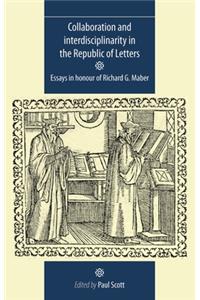 Collaboration and Interdisciplinarity in the Republic of Letters