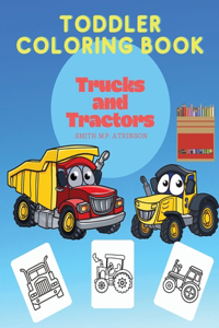 Toddler coloring book Trucks and Tractors