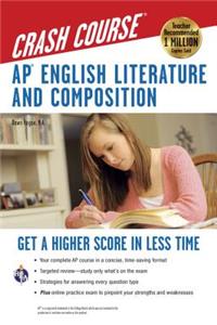 Ap(r) English Literature & Composition Crash Course Book + Online