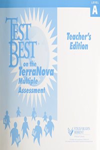 Steck-Vaughn Test Best: Teacher's Guide (Level A) Terranova Multiple Assessment 2002