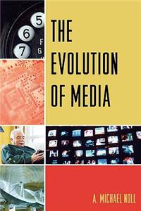 Evolution of Media