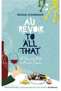 Au Revoir to All That