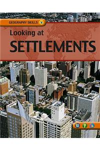 Looking at Settlements