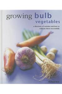 Growing Bulb Vegetables