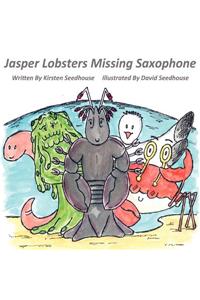 Jasper Lobster's Missing Saxaphone