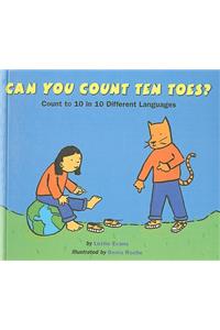 Can You Count Ten Toes?: Count to 10 in 10 Different Languages