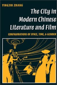 City in Modern Chinese Literature & Film