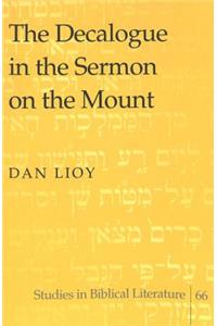 The Decalogue in the Sermon on the Mount