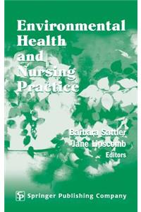 Environmental Health and Nursing Practice