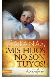 Satanás, MIS Hijos No Son Tuyos, Edición Revisada