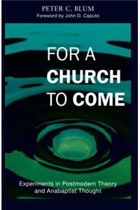 For a Church to Come