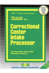 Correctional Center Intake Processor