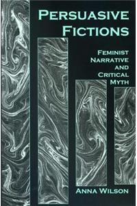 Persuasive Fictions