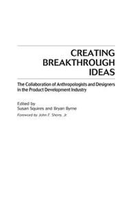 Creating Breakthrough Ideas