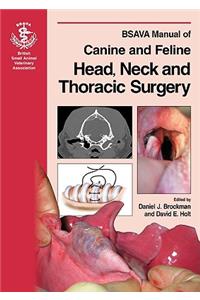 BSAVA Manual of Canine and Feline Head, Neck and Thoracic Surgery