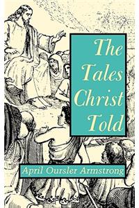 Tales Christ Told