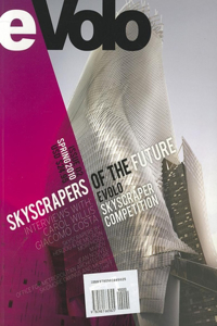 Evolo 02 (Spring 2010): Skyscrapers of the Future
