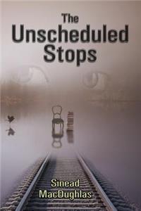The Unscheduled Stops