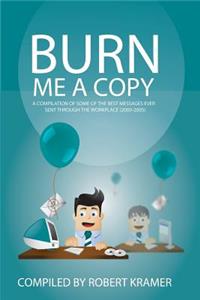 Burn Me A Copy