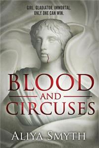 Blood and Circuses