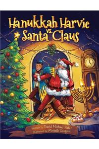 Hanukkah Harvie vs. Santa Claus
