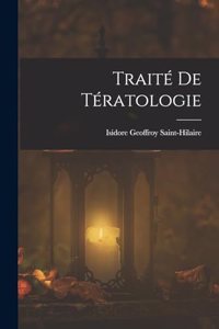 Traité De Tératologie