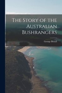 Story of the Australian Bushrangers