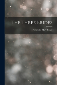 Three Brides