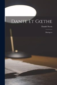 Dante Et Goethe