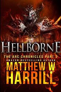 Hellborne (The ARC Chronicles Book 2)