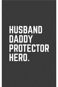 Husband Daddy Protector Hero
