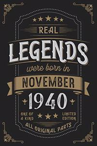 Real Legends were born in November 1940