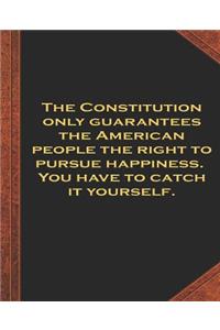 Ben Franklin Quote Constitution Pursue Happiness Vintage Style Comp Book