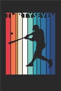 Baseball Notebook for 37 Year Old Women and Men - Vintage Baseball Journal - 37th Birthday Gift for Baseball Player Diary