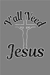 Y'All Need Jesus