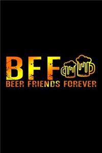 BFF Beer friends forever