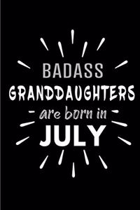 Badass Granddaughters Are Born In July