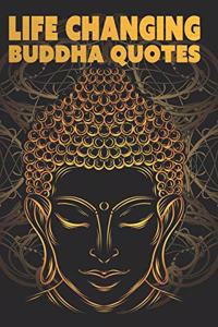 Life Changing Buddha Quotes