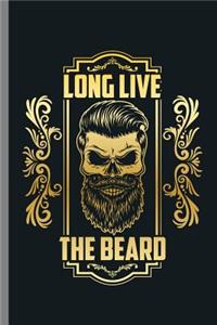 Long live the Beard