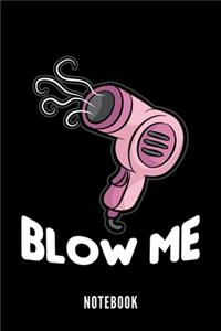 Blow Me - Notebook