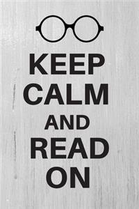 Keep Calm And Read On