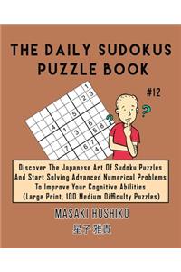 The Daily Sudokus Puzzle Book #12